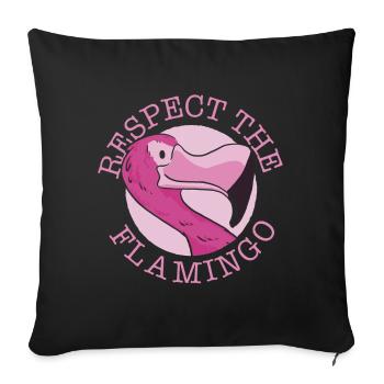 Respect the flamingo cute animal flamingos - Sofa pillowcase 17,3'' x 17,3'' (45 x 45 cm) - black - Front