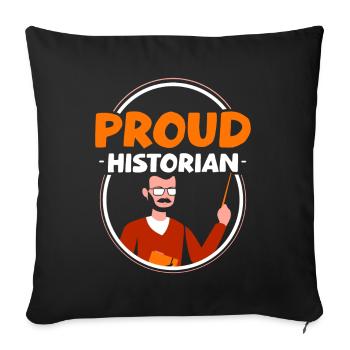 Stolzer Historiker Geschichte Beruf Historik - Sofakissenbezug 45 x 45 cm - Schwarz - Vorne