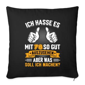 78 Geburtstag 78 Jahre 78 Lebensjahr 78 Lebenalter - Sofakissenbezug 45 x 45 cm - Schwarz - Vorne