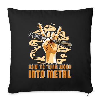 Woodturning How To Turn Wood Into Metal Woodworker - Sofa pillowcase 17,3'' x 17,3'' (45 x 45 cm) - black - Front