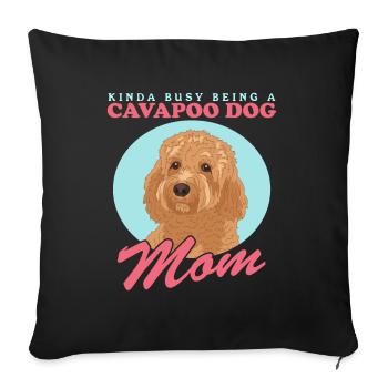 Cavapoo Mom Dog Cavoodle Dog Owner Gift - Sofa pillowcase 17,3'' x 17,3'' (45 x 45 cm) - black - Front