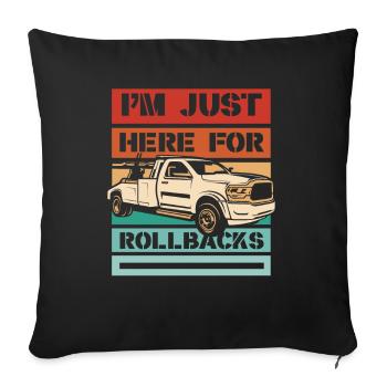 I'm Just Here For Rollbacks Tow Truck - Sofa pillowcase 17,3'' x 17,3'' (45 x 45 cm) - black - Front