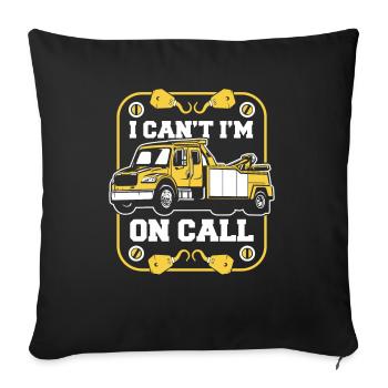 I Can't I'm On Call Tow Truck Driver - Sofa pillowcase 17,3'' x 17,3'' (45 x 45 cm) - black - Front