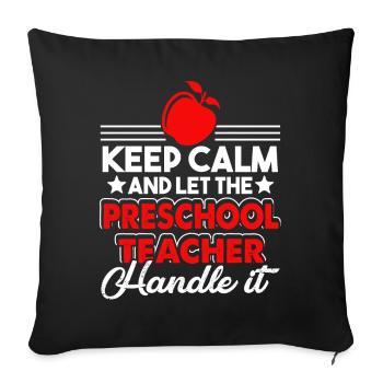 Preschool Teacher Preschool Teacher Handle It - Sofa pillowcase 17,3'' x 17,3'' (45 x 45 cm) - black - Front