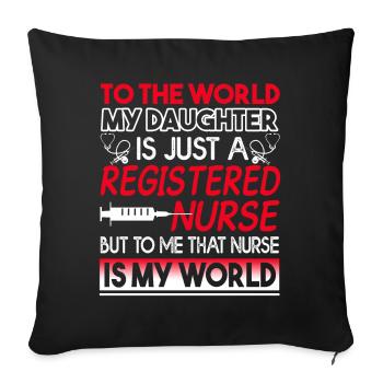 Registered Nurse Registered Nurse Is My World - Sofa pillowcase 17,3'' x 17,3'' (45 x 45 cm) - black - Front