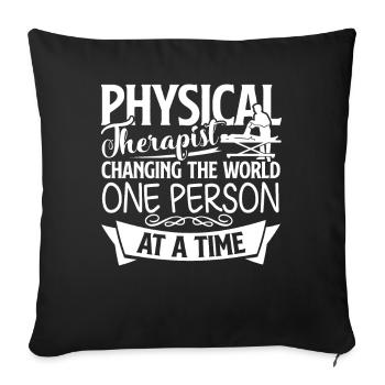 Physical Therapist Changing The World One Person - Sofa pillowcase 17,3'' x 17,3'' (45 x 45 cm) - black - Front