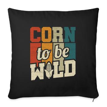 Retro Corn To Be Wild - Corn Farmer Farmer - Sofa pillowcase 17,3'' x 17,3'' (45 x 45 cm) - black - Front