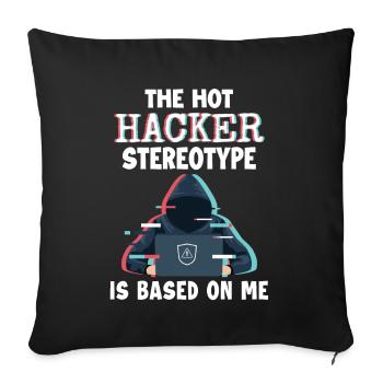 Hacker Stereotype is Based On Me Phishing Sniffer - Sofa pillowcase 17,3'' x 17,3'' (45 x 45 cm) - black - Front