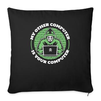 My Other Computer Is Your Computer Phishing - Sofa pillowcase 17,3'' x 17,3'' (45 x 45 cm) - black - Front