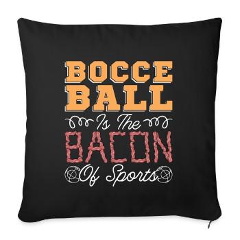 La pétanque est le bacon du sport Ball Sport Boule - Housse de coussin décorative 45 x 45 cm - noir - Devant