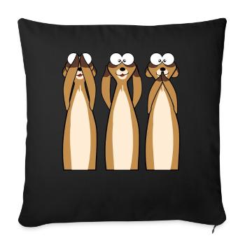 Meerkats instead of 3 monkeys - Sofa pillowcase 17,3'' x 17,3'' (45 x 45 cm) - black - Front