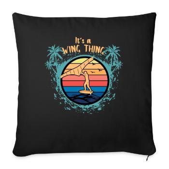 It s a Wing Thing Hydrofoil Wingfoil Wingfoiling - Sofa pillowcase 17,3'' x 17,3'' (45 x 45 cm) - black - Front