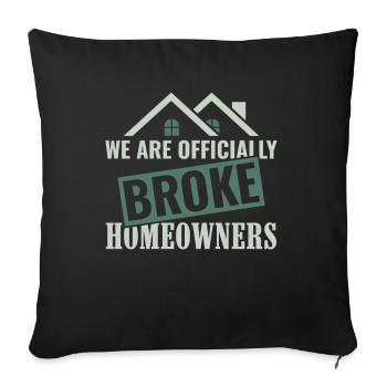 Officially Broke Home Owners - Homeowner - Sofakissenbezug 45 x 45 cm - Schwarz - Vorne