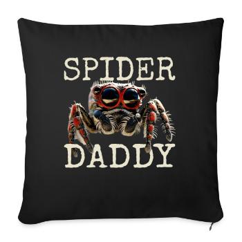 Spinnen Vater Spider Daddy Vogelspinnen Dad Spinne - Sofakissenbezug 45 x 45 cm - Schwarz - Vorne