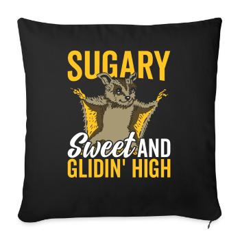 Glidin' High Sugar Glider Propriétaire de Sugar Gliders - Housse de coussin décorative 45 x 45 cm - noir - Devant
