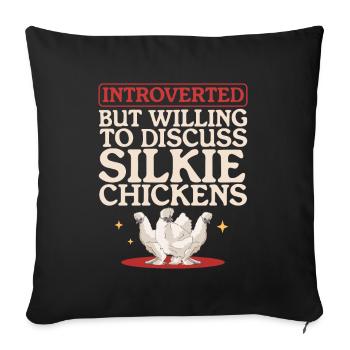 Silk Chicken Silk Chickens Silkie Chickens Gift - Sofa pillowcase 17,3'' x 17,3'' (45 x 45 cm) - black - Front