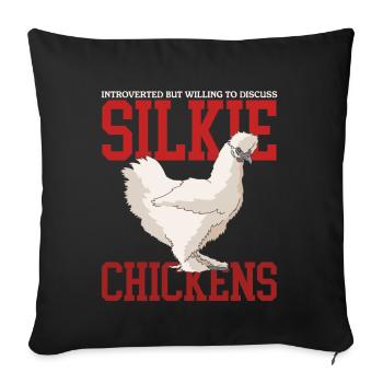 Silk Chicken Silkie Chicken Silk Chickens Gift - Sofa pillowcase 17,3'' x 17,3'' (45 x 45 cm) - black - Front