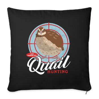 Chasse, caille, caille, caille, chasseur, cadeau - Housse de coussin décorative 45 x 45 cm - noir - Devant