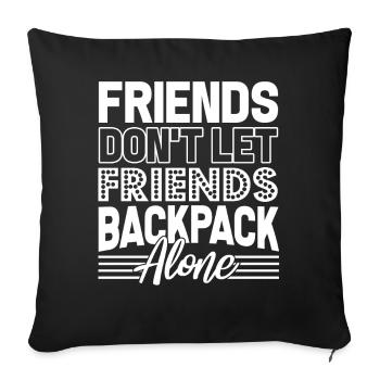 Backpacking Backpacking Friends - Sofa pillowcase 17,3'' x 17,3'' (45 x 45 cm) - black - Front