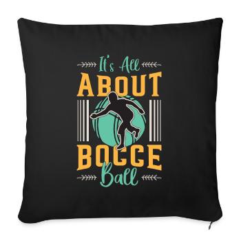 Bocce Ball Tout est question de Bocce Ball Bocci Boules - Housse de coussin décorative 45 x 45 cm - noir - Devant