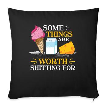 Some Things are worth Shitting - Milch - Sofa pillowcase 17,3'' x 17,3'' (45 x 45 cm) - black - Front