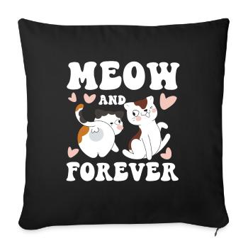 Meow And Forever - Sofakissenbezug 45 x 45 cm - Schwarz - Vorne