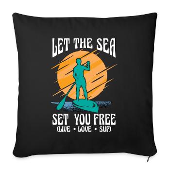 Stand Up Paddle Laissez la mer vous libérer Pagayer - Housse de coussin décorative 45 x 45 cm - noir - Devant