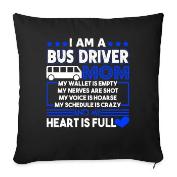 Bus Driver I'm A Bus Driver Mom - Sofa pillowcase 17,3'' x 17,3'' (45 x 45 cm) - black - Front