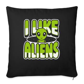 I Like Aliens Ufo Conspiracy Außerirdischer Alien - Sofa pillowcase 17,3'' x 17,3'' (45 x 45 cm) - black - Front