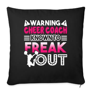 Cheerleading Cheer Coach Known To Freak Out - Sofa pillowcase 17,3'' x 17,3'' (45 x 45 cm) - black - Front