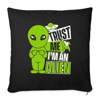 Croyez-moi, je suis une conspiration extraterrestre d’ovnis - Housse de coussin décorative 45 x 45 cm - noir - Devant