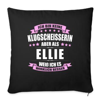 Name Ellie Vorname Klugscheisserin Namenstag - Sofakissenbezug 45 x 45 cm - Schwarz - Vorne