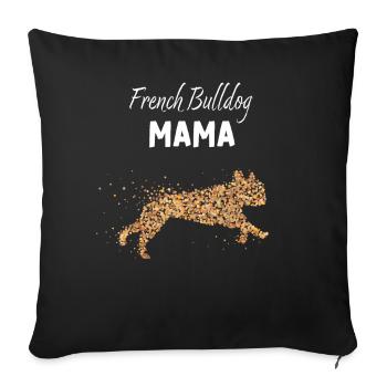 Bulldog Mama École de Bouledogue Français - Housse de coussin décorative 45 x 45 cm - noir - Devant