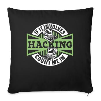 S’il s’agit de piratage, comptez-moi dans Sniffer - Housse de coussin décorative 45 x 45 cm - noir - Devant
