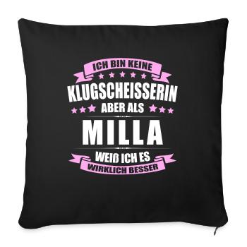 Name Milla Vorname Klugscheisserin Namenstag - Sofakissenbezug 45 x 45 cm - Schwarz - Vorne
