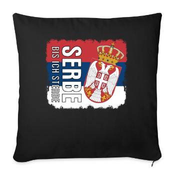 serbische Flagge Serbien Spruch Serbe - Sofakissenbezug 45 x 45 cm - Schwarz - Vorne