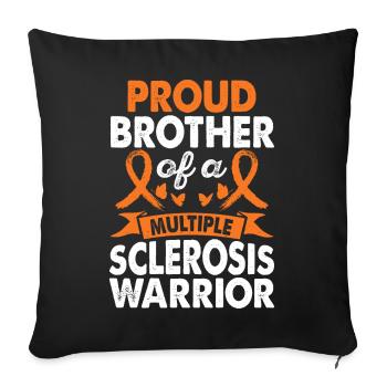 Brother of Multiple Sclerosis Warrior Awareness - Sofa pillowcase 17,3'' x 17,3'' (45 x 45 cm) - black - Front