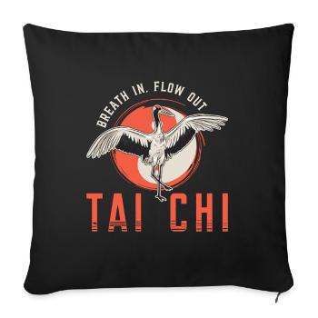 Tai Chi Breath In Flow Out Taichi Meditation Taiji - Sofakissenbezug 45 x 45 cm - Schwarz - Vorne