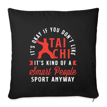 Tai Chi Ce n’est pas grave si vous n’aimez pas le Taiji Wushu - Housse de coussin décorative 45 x 45 cm - noir - Devant