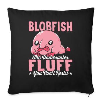 Blobfish-besitzer Unterwasserfluff - Sofakissenbezug 45 x 45 cm - Schwarz - Vorne