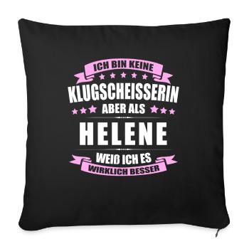 Name Helene Vorname Klugscheisserin Namenstag - Sofakissenbezug 45 x 45 cm - Schwarz - Vorne