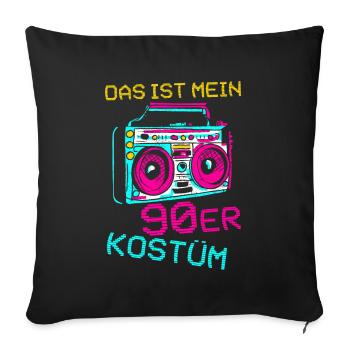 Das ist mein 90er Kostüm - Sofakissenbezug 45 x 45 cm - Schwarz - Vorne