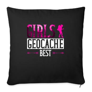 Girls Geocache Best - Geocaching Geocacher - Sofa pillowcase 17,3'' x 17,3'' (45 x 45 cm) - black - Front