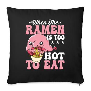 blobfish Ramen zu heiß - Sofakissenbezug 45 x 45 cm - Schwarz - Vorne
