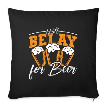 Indoor Climbing Will Belay For Beer Mountaineer - Sofakissenbezug 45 x 45 cm - Schwarz - Vorne