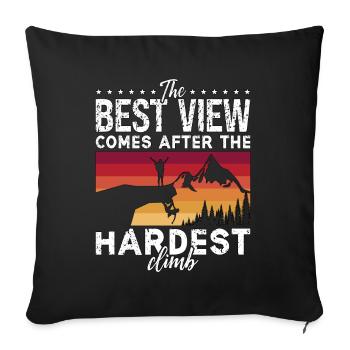 Rock Climbing The Best View Comes Mountaineering - Sofa pillowcase 17,3'' x 17,3'' (45 x 45 cm) - black - Front