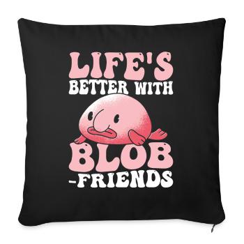 La vie est meilleure avec les propriétaires de Blobfish - Housse de coussin décorative 45 x 45 cm - noir - Devant