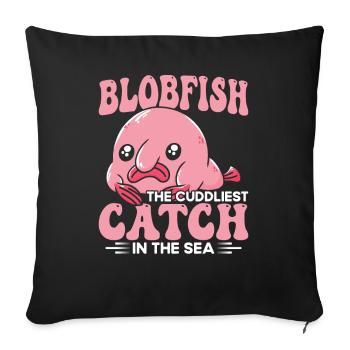 Blobfish Kuscheligster Fang Blobfishes Besitzer - Sofakissenbezug 45 x 45 cm - Schwarz - Vorne