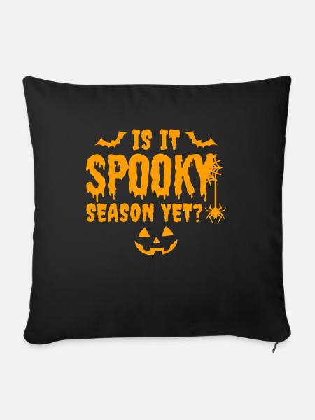Is It Spooky Season Yet? - Halloween Kürbis - Sofakissenbezug 45 x 45 cm - Schwarz