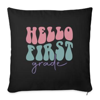 Bonjour 1ère année de rentrée scolaire Premier jour - Housse de coussin décorative 45 x 45 cm - noir - Devant